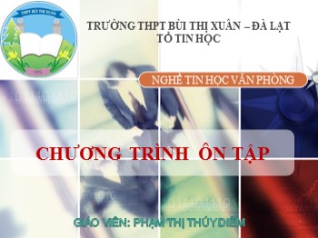 Chương trình ôn tập Tin học văn phòng - Phạm Thị Thúy Diễm