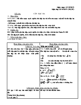 Giáo án Toán Lớp 9 - Tiết 14: Căn bậc ba - Năm học 2019-2020