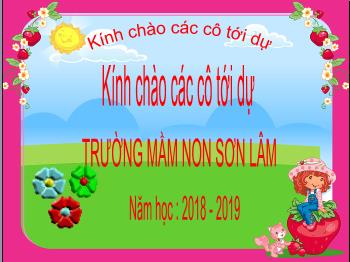 Bài giảng Mầm non Lớp Mầm - Chủ đề: Ngành nghề. Đề tài: Đếm đến 3 - Năm học 2018-2019 - Phan Quỳnh Nhâm