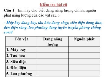 Bài giảng Khoa học tự nhiên Lớp 6 Sách Kết nối tri thức - Tiết 25, Bài 48: Sự chuyển hóa năng lượng