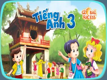 Bài giảng Tiếng Anh Lớp 3 Global success - Unit 6: Our school - Lesson 1 - Period 1