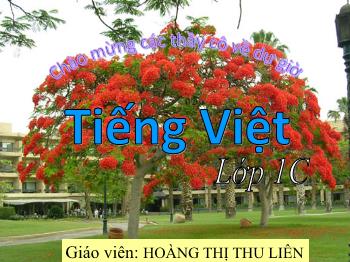 Bài giảng Tiếng Việt Lớp 1 - Bài 11: b, bễ - Hoàng Thị Thu Liên