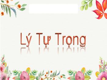 Bài giảng Kể chuyện Lớp 5 - Tuần 1, Bài: Lý Tự Trọng - Năm học 2021-2022