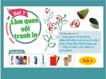 Bài giảng Mĩ thuật Lớp 2 (Cánh diều) - Bài 7: Làm quen với tranh in