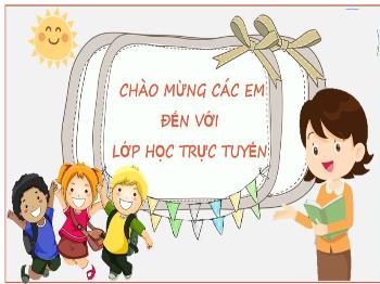Bài giảng Tập đọc Lớp 3 - Tuần 7, Bài: Trận bóng dưới lòng đường - Trường Tiểu học Chánh An A