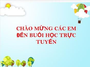 Bài giảng Tập làm văn Lớp 3 - Nghe kể: Dại gì mà đổi - Năm học 2021-2022