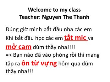 Bài giảng Tiếng Anh Lớp 5 - Theme 1: School - Nguyen The Thanh
