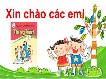 Bài giảng Tiếng Việt Lớp 1 (Cánh diều) - Bài 7: đ – e - Năm học 2023-2024 - Nguyễn Phương Trâm