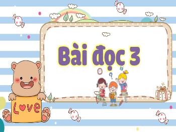 Bài giảng Tiếng Việt Lớp 3 (Cánh diều) - Bài 13: Cuộc sống đô thị - Bài đọc 3: Trận bóng trên đường phố