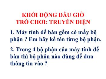 Bài giảng Tin học Lớp 3 - Chủ đề 1: Làm quen với máy tính - Tiết 5, Bài: Chuột máy tính (Tiết 1)