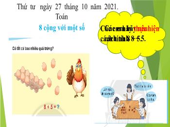 Bài giảng Toán Lớp 2 (Chân trời sáng tạo) - Bài: 8 cộng với một số - Năm học 2021-2022