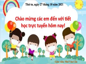 Bài giảng Toán Lớp 3 - Tuần 5, Bài: Bảng chia 6 - Năm học 2021-2022
