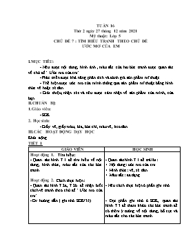 Giáo án Mỹ thuật + Kĩ thuật Lớp 4, 5 - Tuần 16 - Năm học 2021-2022 - Trần Duy Trinh