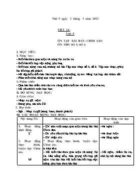 Kế hoạch bài dạy Âm nhạc Lớp 4 - Tuần 24, Tiết 24: Ôn tập bài hát: Chim sáo; Ôn TĐN số 5, số 6 - Năm học 2022-2023 - Nguyễn Anh Vũ