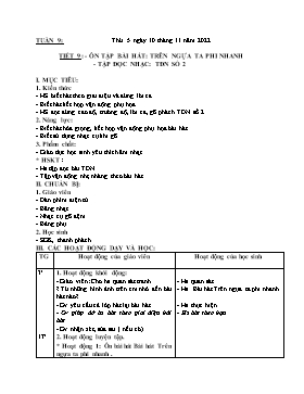 Kế hoạch bài dạy Âm nhạc Lớp 4 - Tuần 9, Tiết 9: Ôn tập bài hát: Trên ngựa ta phi nhanh; Tập đọc nhạc: TĐN số 2 - Năm học 2022-2023 - Nguyễn Anh Vũ