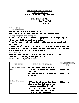 Kế hoạch bài dạy Âm nhạc Lớp 5 - Chủ đề: Em yêu cuộc sống thanh bình - Tuần 12, Tiết 12: Học hát: Ước mơ - Năm học 2022-2023 - Nguyễn Anh Vũ