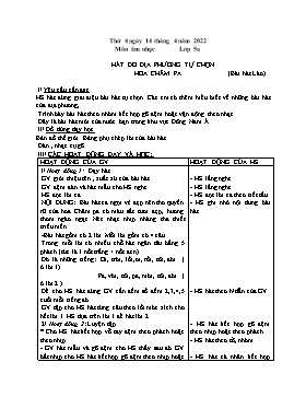Kế hoạch bài dạy Âm nhạc Lớp 5 - Tuần 29 - Năm học 2021-2022 - Nguyễn Anh Vũ