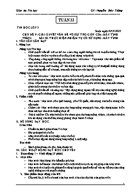 Kế hoạch bài dạy Tin học Lớp 3, 4, 5 - Tuần 33 - Năm học 2022-2023 - Nguyễn Đức Thắng