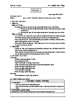 Kế hoạch bài dạy Tin học Lớp 3, 4, 5 - Tuần 5 - Năm học 2022-2023 - Nguyễn Đức Thắng