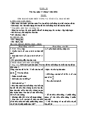 Kế hoạch bài dạy Toán Lớp 4 - Tuần 25, Bài: Tìm hai số khi biết tổng và tỉ số của hai số đó - Năm học 2021-2022 - Nguyễn Quang Viện