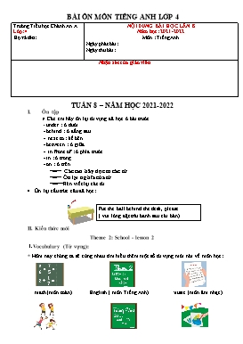 Nội dung bài học môn Tiếng Anh Lớp 4 - Tuần 8 - Năm học 2021-2022 - Trường Tiểu học Chánh An A