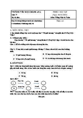 Phiếu bài tập lần 12 môn Tiếng Việt, Toán Khối 3 - Năm học 2021-2022 - Trường Tiểu học Chánh An A (Có đáp án)