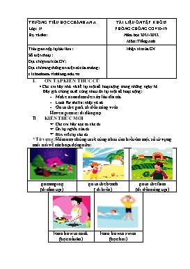 Tài liệu ôn tập lần 1 môn Tiếng Anh Khối 5 - Năm học 2021-2022 - Trường Tiểu học Chánh An A (Có đáp án)