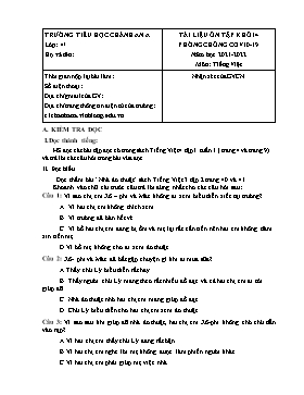 Tài liệu ôn tập lần 1 môn Tiếng Việt Khối 4 - Năm học 2021-2022 - Trường Tiểu học Chánh An A (Có đáp án)