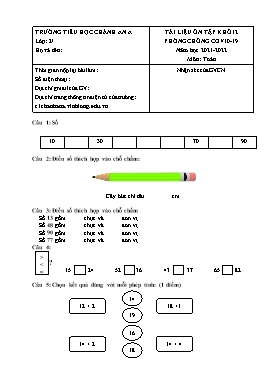 Tài liệu ôn tập môn Toán Khối 2 - Tuần 1 - Năm học 2021-2022 - Trường Tiểu học Chánh An A (Có đáp án)
