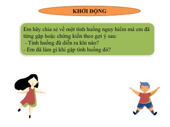 Bài giảng GDCD 6 - Bài 7: Ứng phó với các tình huống nguy hiểm