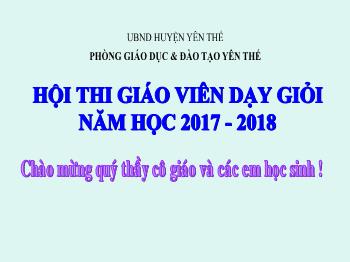 Bài giảng Hóa học 9 - Bài: Phi kim - Năm học 2017-2018 - PGD Huyện Yên Thế