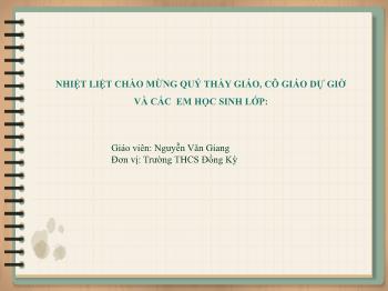 Bài giảng Khoa học tự nhiên 6 - Bài 47: Một số dạng năng lượng - Nguyễn Văn Giang
