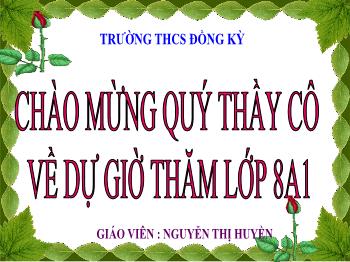 Bài giảng Khoa học tự nhiên 8 - Tiết 10: Mol, tỉ khối chất khí - Nguyễn Thị Huyền