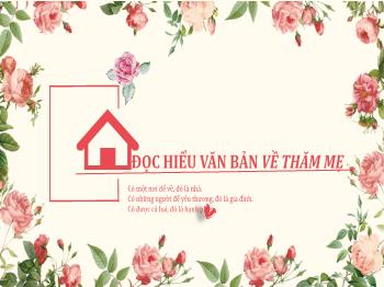Bài giảng Ngữ văn 6 - Văn bản: Về thăm mẹ