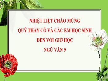 Bài giảng Ngữ văn 9 - Tiết 31: Khám phá kì quan thế giới Thác I - Goa - Du (Tiếp theo)