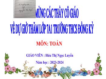 Bài giảng Toán 7 - Tiết 26: Dãy tỉ số bằng nhau - Năm học 2023-2024 - Hứa Thị Ngọc Luyến