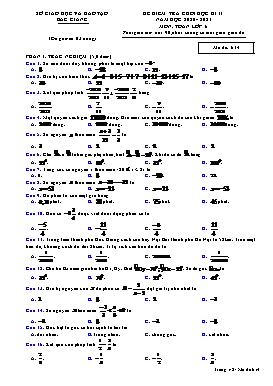 Đề kiểm tra cuối học kì II Toán 6 - Mã đề 614 - Năm học 2020-2021 - Sở GD&ĐT Bắc Giang (Có đáp án)