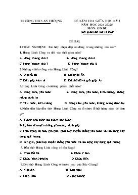 Đề kiểm tra giữa học kì I Giáo dục địa phương 6 - Năm học 2024-2025 - Trường THCS An Thượng (Có đáp án)