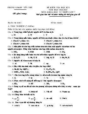 Đề kiểm tra học kì I Khoa học tự nhiên 7 - Năm học 2024-2025 - PGD Yên Thế (Có đáp án)