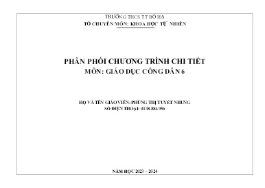 Phân phối chương trình chi tiết GDCD 6 - Năm học 2023-2024 - Phùng Thị Tuyết Nhung