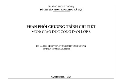 Phân phối chương trình chi tiết GDCD 8 - Năm học 2023-2024 - Phùng Thị Tuyết Nhung