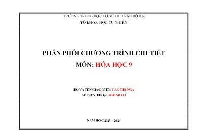 Phân phối chương trình chi tiết Hóa học 9 - Năm học 2023-2024 - Cao Thị Nga