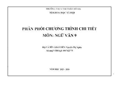 Phân phối chương trình chi tiết Ngữ văn 9 - Năm học 2023-2024 - Nguyễn Thị Nghĩa