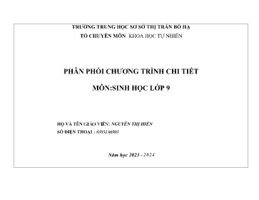Phân phối chương trình chi tiết Sinh học 9 - Năm học 2023-2024 - Nguyễn Thị Hiền