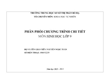 Phân phối chương trình chi tiết Sinh học 9 - Năm học 2023-2024 - Nguyễn Ngọc Tuấn