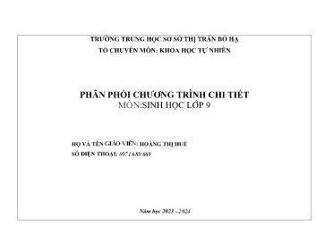 Phân phối chương trình chi tiết Sinh học 9 - Năm học 2023-2024 - Hoàng Thị Huế
