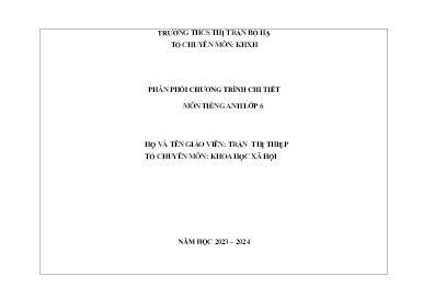 Phân phối chương trình chi tiết Tiếng Anh 6 - Năm học 2023-2024 - Trần Thị Thiệp