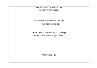 Phân phối chương trình chi tiết Tiếng Anh 8 - Năm học 2023-2024 - Trần Thị Thiệp