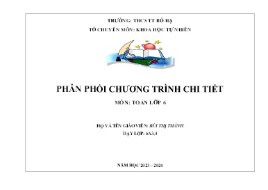 Phân phối chương trình chi tiết Toán 6 - Năm học 2023-2024 - Bùi Thị Thành