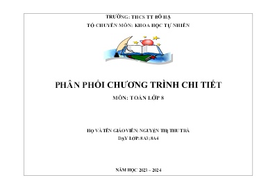 Phân phối chương trình chi tiết Toán 8 - Năm học 2023-2024 - Nguyễn Thị Thu Trà
